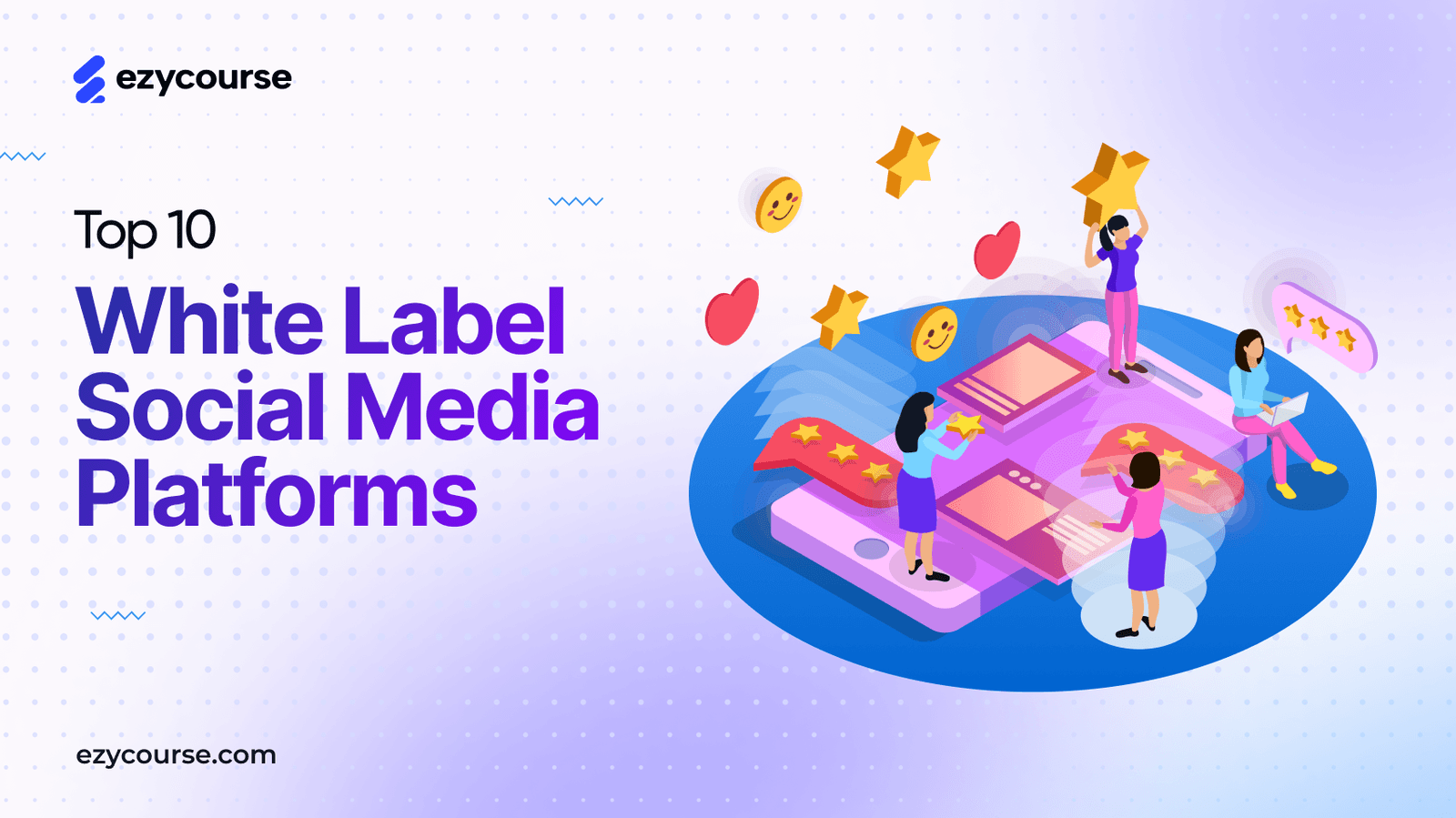 10 Best White Label Platforms to Create Your Social Communities in 2025