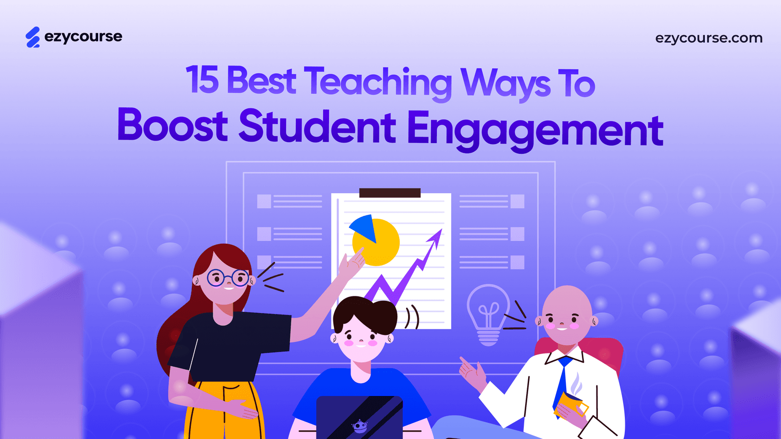 15 Best High-End Teaching Approaches to Effectively Boost Student Engagement