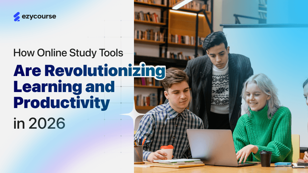How Online Study Tools Are Revolutionizing Learning and Productivity in 2026