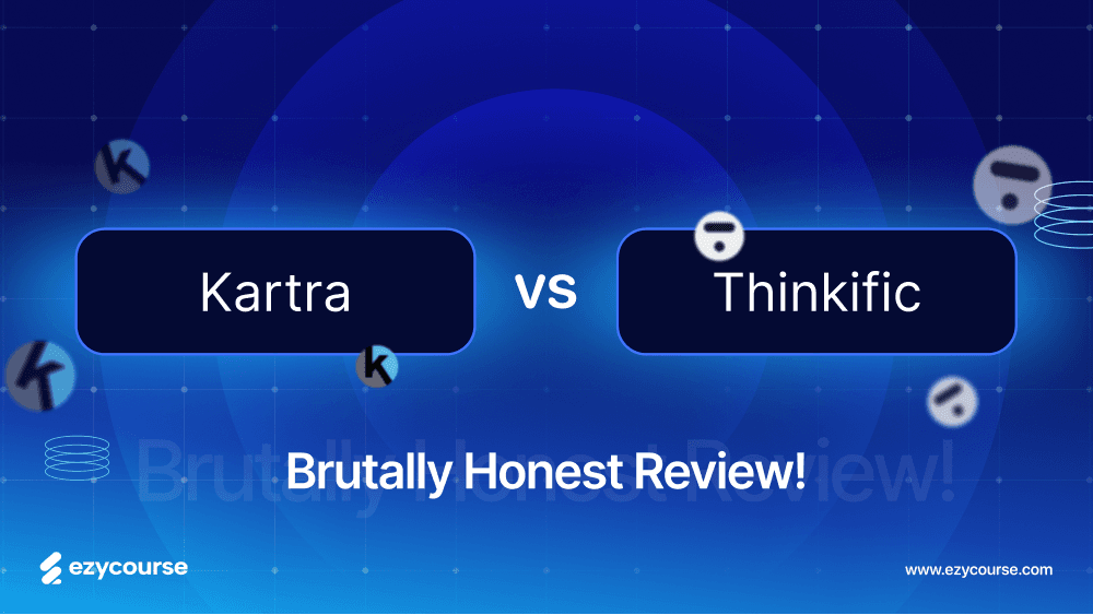 Kartra vs Thinkific | Which Platform Wins for Growth and Scale?