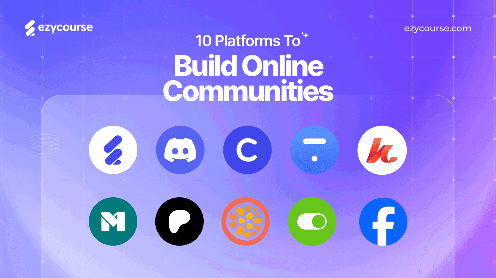 10 Best Platforms to Build a Thriving Online Community in 2025