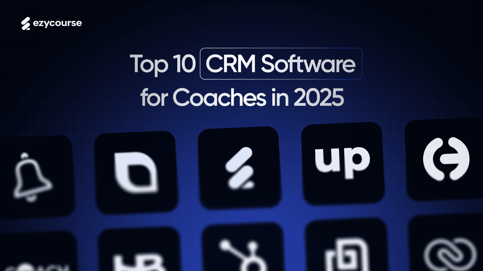 Top 10 CRM Software for Coaches in 2025